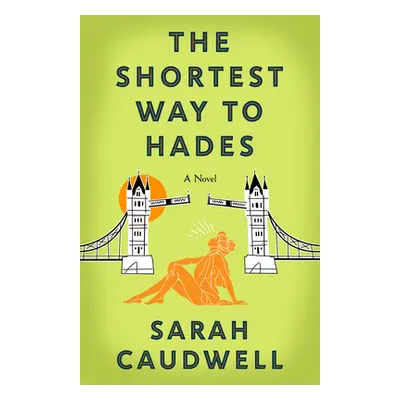 "The Shortest Way to Hades" - "" ("Caudwell Sarah L.")(Paperback)