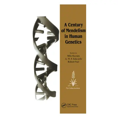 "A Century of Mendelism in Human Genetics" - "" ("Keynes Milo")(Paperback)