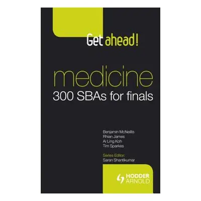 "Medicine: 300 SBAs for Finals" - "" ("McNeillis Benjamin")(Paperback)