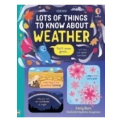 "Lots of Things to Know About Weather" - "" ("Bone Emily")(Pevná vazba)