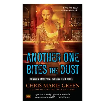 "Another One Bites the Dust" - "" ("Green Chris Marie")(Mass Market Paperbound)