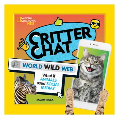 "Critter Chat: World Wild Web" - "" ("Viola Jason")(Paperback)