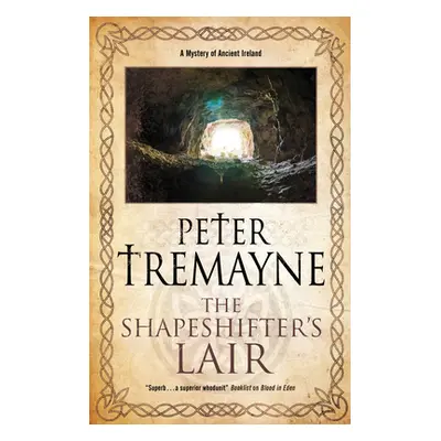 "Shapeshifter's Lair" - "" ("Tremayne Peter")(Pevná vazba)