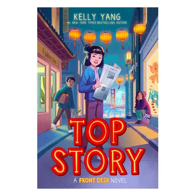 "Top Story (Front Desk #5)" - "" ("Yang Kelly")(Pevná vazba)