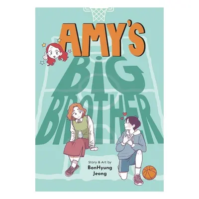 "Amy's Big Brother" - "" ("Jeong Bonhyung")(Paperback)