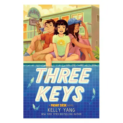 "Three Keys (a Front Desk Novel)" - "" ("Yang Kelly")(Pevná vazba)