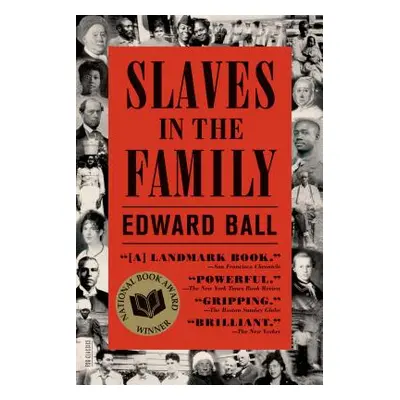 "Slaves in the Family" - "" ("Ball Edward")(Paperback)