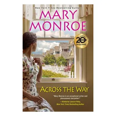 "Across the Way" - "" ("Monroe Mary")(Pevná vazba)