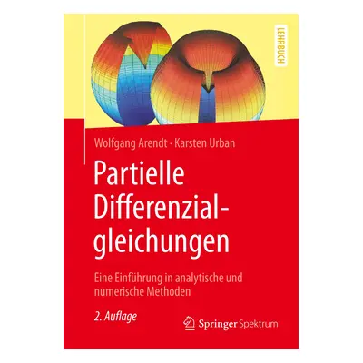 "Partielle Differenzialgleichungen: Eine Einfhrung in Analytische Und Numerische Methoden" - "" 