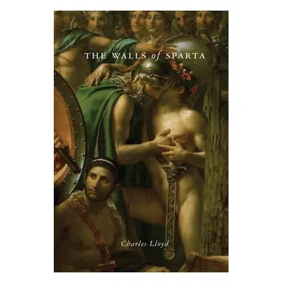 "The Walls of Sparta" - "" ("Lloyd Charles")(Paperback)