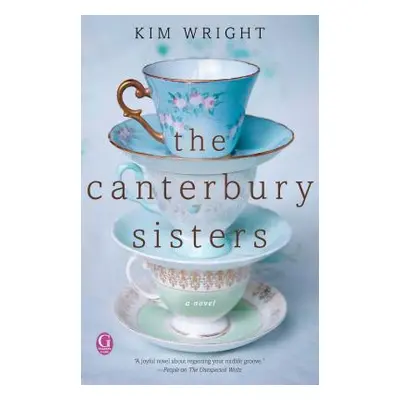 "The Canterbury Sisters" - "" ("Wright Kim")(Paperback)