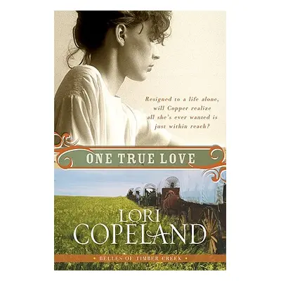 "One True Love" - "" ("Copeland Lori")(Paperback)