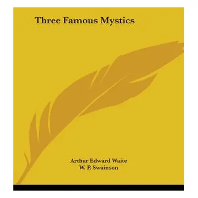 "Three Famous Mystics" - "" ("Waite Arthur Edward")(Paperback)