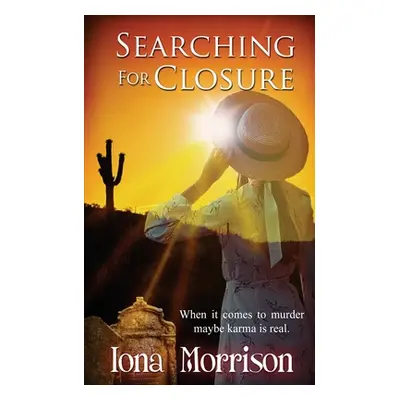 "Searching for Closure" - "" ("Morrison Iona")(Paperback)