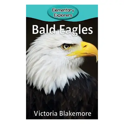 "Bald Eagles" - "" ("Blakemore Victoria")(Pevná vazba)