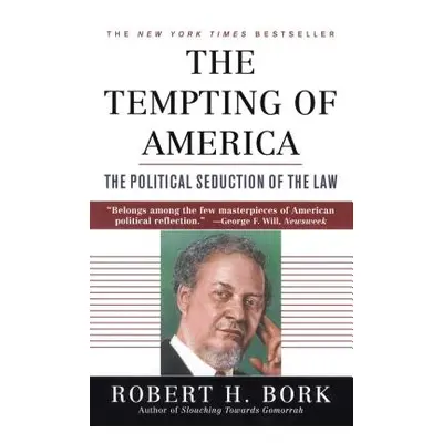 "The Tempting of America" - "" ("Bork Robert H.")(Paperback)