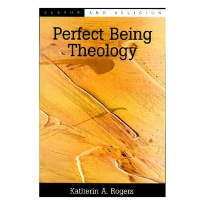 "Perfect Being Theology" - "" ("Rogers Katherin A.")(Paperback)