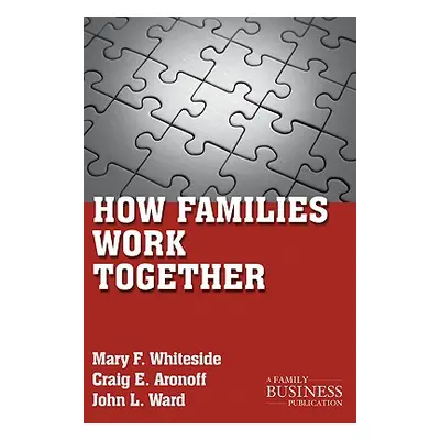 "How Families Work Together" - "" ("Whiteside M.")(Paperback)