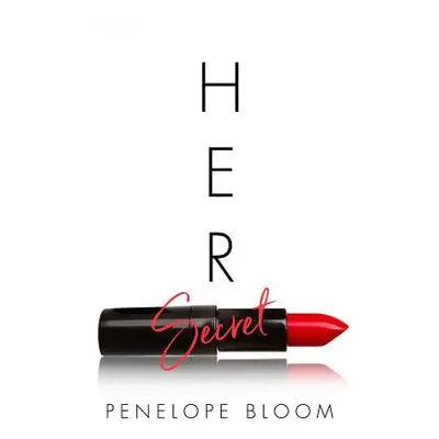 "Her Secret" - "" ("Bloom Penelope")(Paperback)