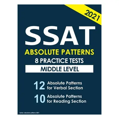 "SSAT Absolute Patterns Middle Level" - "" ("Y San")(Paperback)