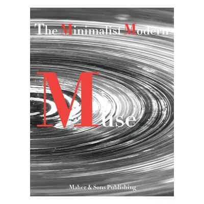 "The Minimalist Modern Muse" - "" ("Maher Leticia")(Pevná vazba)