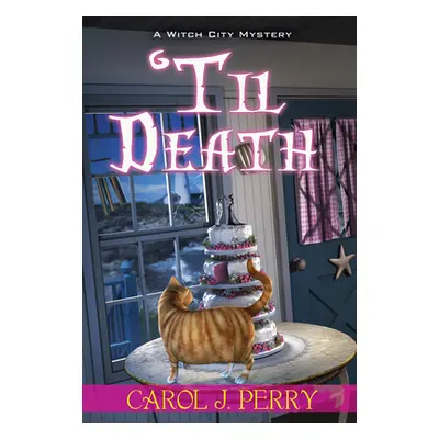 "'Til Death" - "" ("Perry Carol J.")(Mass Market Paperbound)