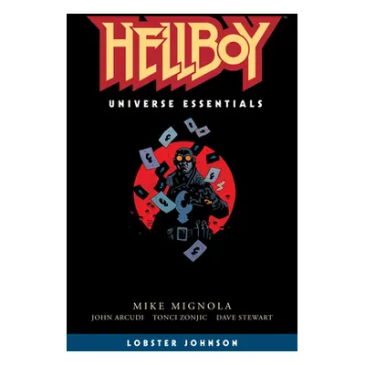 "Hellboy Universe Essentials: Lobster Johnson" - "" ("Mignola Mike")(Paperback)