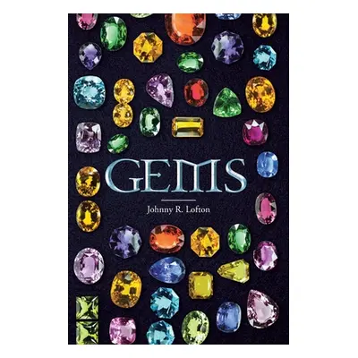 "Gems" - "" ("Lofton Johnny R.")(Paperback)