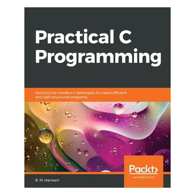 "Practical C Programming" - "" ("Harwani B. M.")(Paperback)