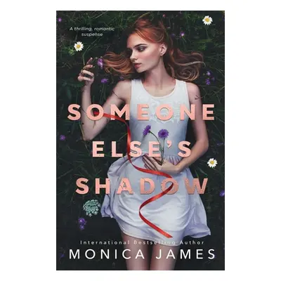 "Someone Else's Shadow" - "" ("James Monica")(Paperback)