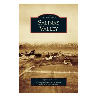 "Salinas Valley" - "" ("Clovis Margaret E.")(Pevná vazba)