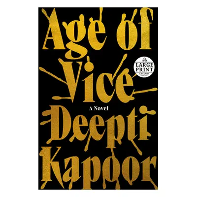 "Age of Vice" - "" ("Kapoor Deepti")(Paperback)