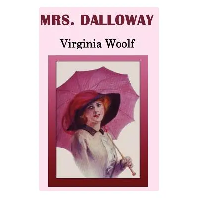 "Mrs. Dalloway" - "" ("Woolf Virginia")(Paperback)