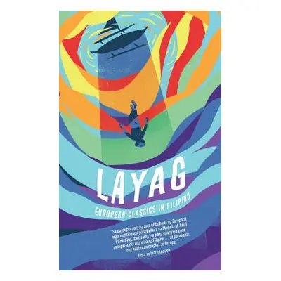 "Layag: European Classics in Filipino" - "" ("Olsa Jr Jaroslav")(Paperback)