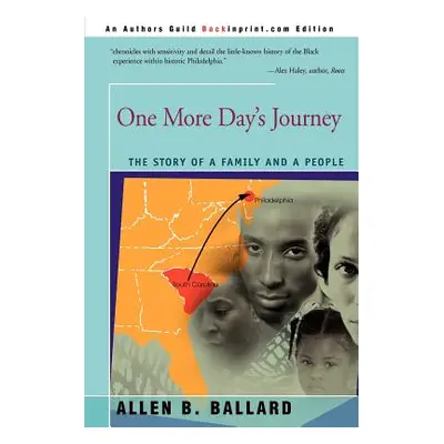 "One More Day's Journey: The Story of a Family and a People" - "" ("Ballard Allen B.")(Paperback