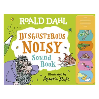 "Roald Dahl: Disgusterous Noisy Sound Book" - "" ("Dahl Roald")(Board book)