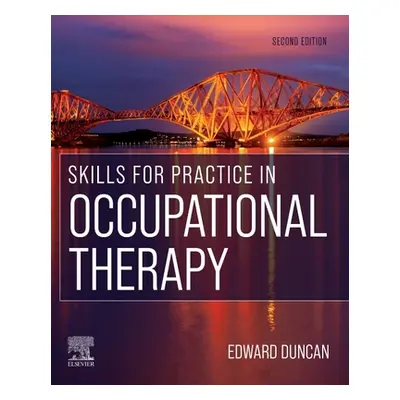 "Skills for Practice in Occupational Therapy" - "" ("Duncan Edward A. S.")(Paperback)