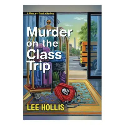 "Murder on the Class Trip" - "" ("Hollis Lee")(Mass Market Paperbound)