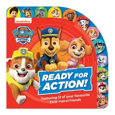 "PAW Patrol Ready for Action! Tabbed Board Book" - "" ("Paw Patrol")(Board book)