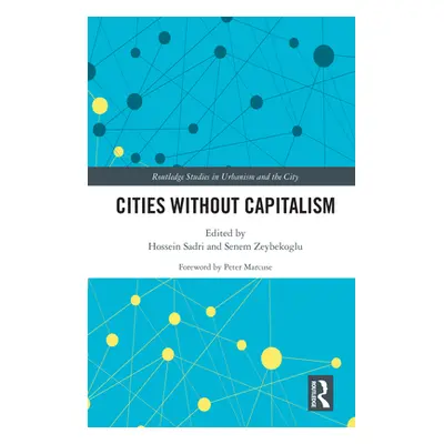 "Cities Without Capitalism" - "" ("Peter Marcuse")(Paperback)