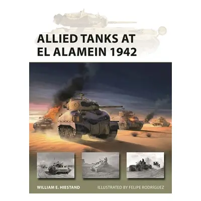 "Allied Tanks at El Alamein 1942" - "" ("Hiestand William E.")(Paperback)