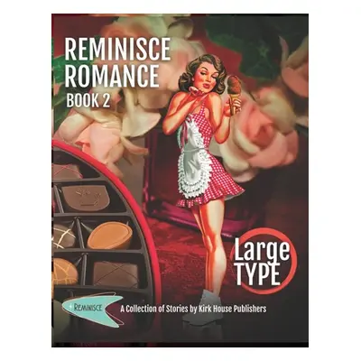 "Reminisce Romance - Book 2" - "" ("Aubitz Ann")(Pevná vazba)