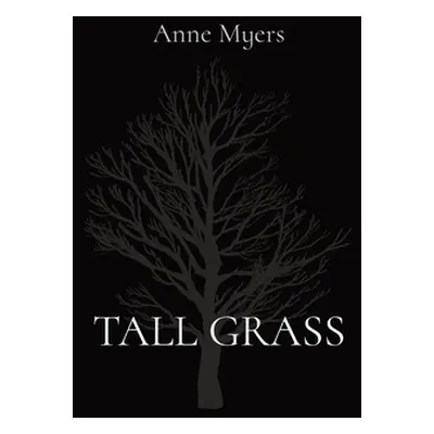 "Tall Grass" - "" ("Myers Anne")(Paperback)