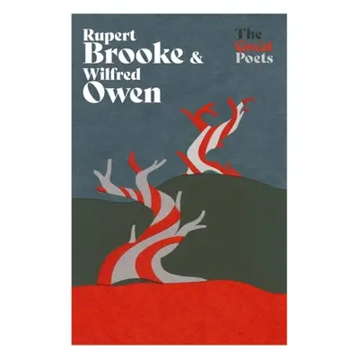 "Rupert Brooke & Wilfred Owen: Heartbreakingly Beautiful Poems from the First World War Poets" -