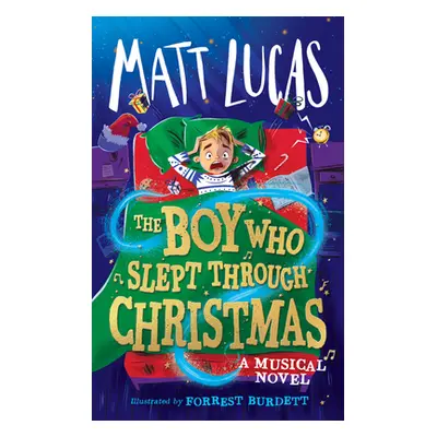 "Boy Who Slept Through Christmas" - "" ("Lucas Matt")(Pevná vazba)