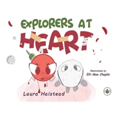 "Explorers at Heart" - "" ("Haistead Laura")(Paperback / softback)