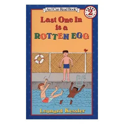 "Last One in Is a Rotten Egg" - "" ("Kessler Leonard")(Paperback)