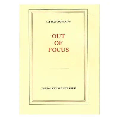 "Out of Focus" - "" ("Maclochlainn Alf")(Paperback)