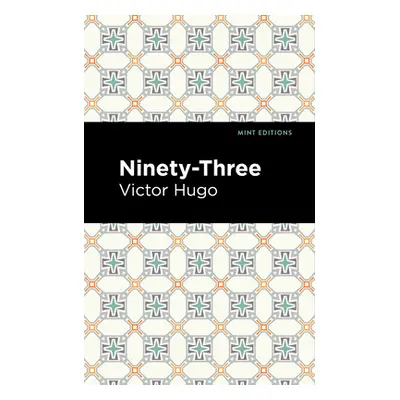 "Ninety-Three" - "" ("Hugo Victor")(Paperback)