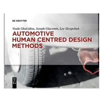 "Automotive Human Centred Design Methods" - "" ("Gkatzidou Voula")(Paperback)